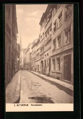 AK Alt-Berlin, Partie mit Parochialstrasse