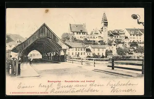 AK Bremgarten, Reussbrücke und Amthof