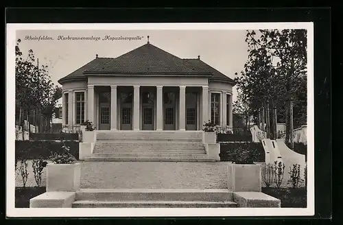 AK Rheinfelden Kurbrunnenanlage Kapuzinerquelle