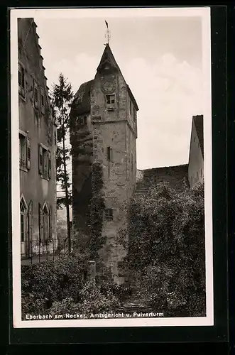 AK Eberbach am Neckar, Amtsgericht und Pulverturm