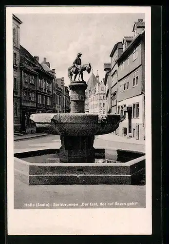 AK Halle /Saale, Eselsbrunnen, Der Esel, der auf Rosen geht