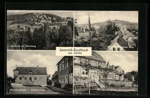 AK Jauernick-Buschbach, Ortsansicht mit Kreuzberg, Gasthaus Kreuzbergbaude, Blick zum schwarzen Berg