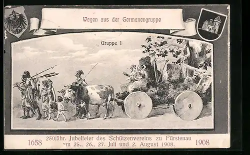 Künstler-AK Fürstenau, 250 jähr. Jubelfeier des Schützenvereins 1908, Wagen aus der Germanengruppe, Gruppe 1