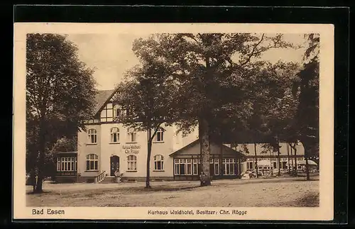 AK Bad Essen, Kurhaus Waldhotel, Besitzer: Chr. Rögge