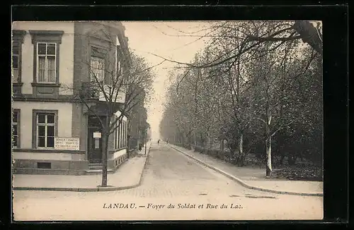 AK Landau, Foyer du Soldat et Rue du Lac