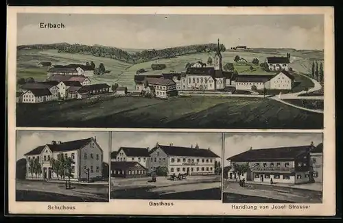 AK Erlbach, Totalansicht, Schulhaus, Gasthaus und Handlung von Josef Strasser