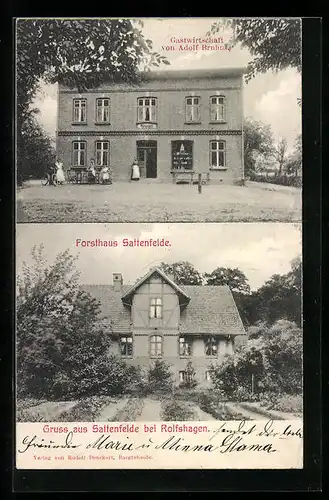 AK Sattenfelde bei Rolfshagen, Gasthaus von Adolf Bruhns, Forsthaus Sattenfelde