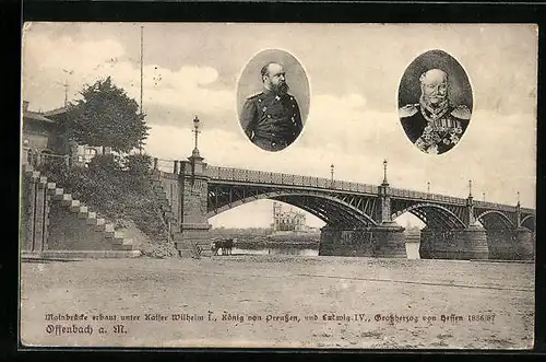 AK Offenbach a. M., Mainbrücke, Kaiser Wilhelm I.