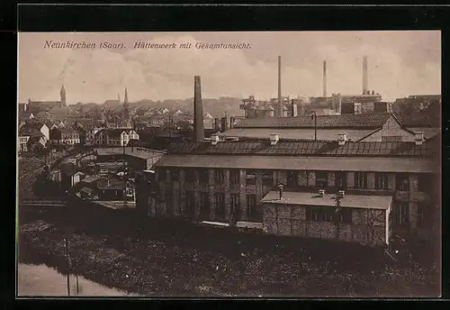 AK Neunkirchen a. Saar, Hüttenwerk mit Gesamtansicht