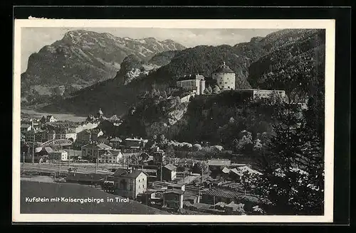 AK Kufstein, Ortsansicht mit Kaisergebirge in Tirol