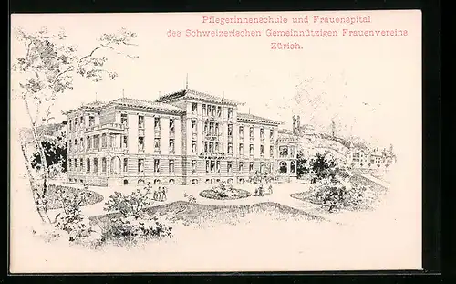 Lithographie Zürich, Pflegerinnenschule und Frauenspital des Schweizerischen Gemeinnützigen Frauenvereins