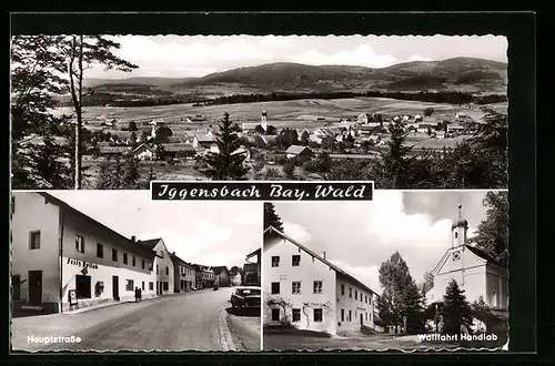 AK Iggensbach /Bay. Wald, Strassenpartie mit Geschäft, Wallfahrtskirche Handlab, Teilansicht