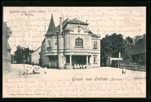 AK Ostrau /Sachsen, Gasthof zum wilden Mann, Max Göhring