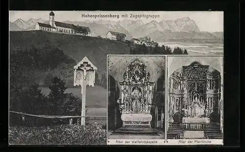AK Hohenpeissenberg, Ortsansicht mit Zugspitzgruppe, Altare der Pfarrkirche und Wallfahrtskappelle