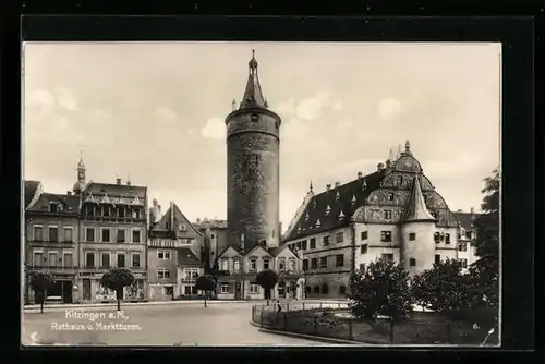 AK Kitzingen a. M., Rathaus u. Marktturm