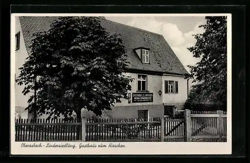 AK Oberasbach-Lindersiedlung, Gasthaus zum Hirschen, Inh.: Georg Führhäusser