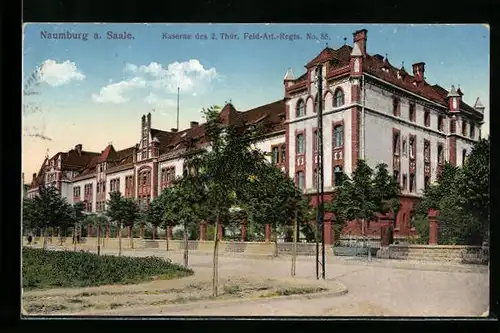 AK Naumburg a. Saale, Kaserne des 2. Thür. Feld-Art.-Regts. Nr. 55