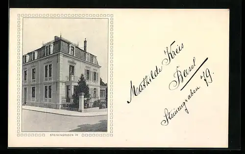 AK Basel, Haus Mathilde Kreis, Steinengraben 79