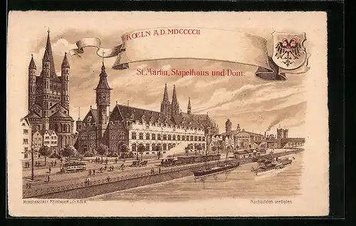 Lithographie Köln, St. Martin, Stapelhaus und Dom, Wappen, Koeln A.D. MDCCCCII