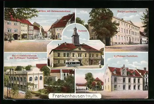AK Frankenhausen a / Kyffh., Rathaus, Kräme mit Hermannsdenkmal, Realprogymnasium