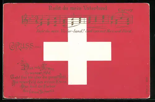 AK Chant Suisse Populaire, Fahne der Schweiz, Rufst du mein Vaterland