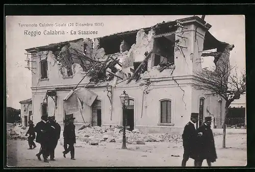 AK Reggio Calabria, Terremoto Calabro-Siculo 1908, La Stazione, Erdbeben