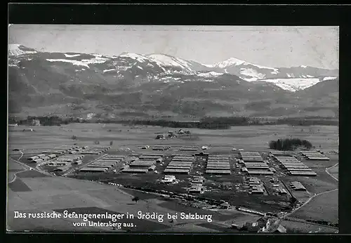 AK Grödig, Russisches Gefangenenlager vom Untersberg aus