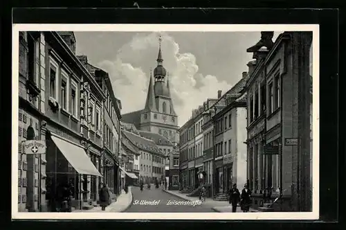 AK St. Wendel, Partie in der Luisenstrasse mit Blick auf Kirche