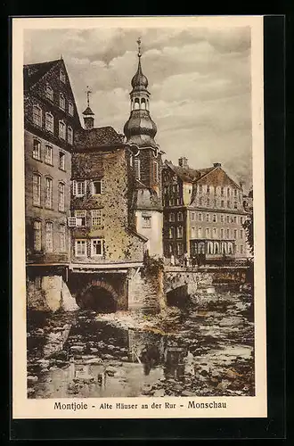 AK Montjoie, Alte Häuser an der Rur, Monschau