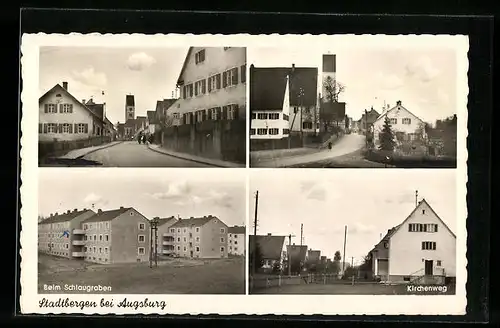 AK Stadtbergen bei Augsburg, Beim Schlaugraben, Kirchenweg, Strassenpartie mit Kirche