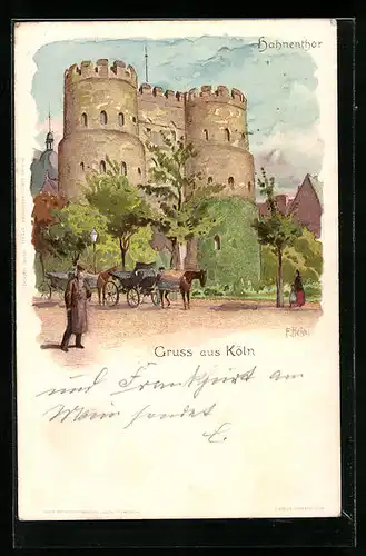 Künstler-AK Franz Hein: Köln, Blick zum Hahnentor