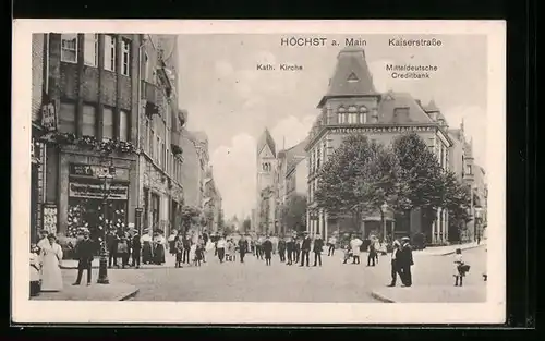 AK Frankfurt-Höchst, Kaiserstrasse mit Kath. Kirche und Mitteldeutscher Creditbank