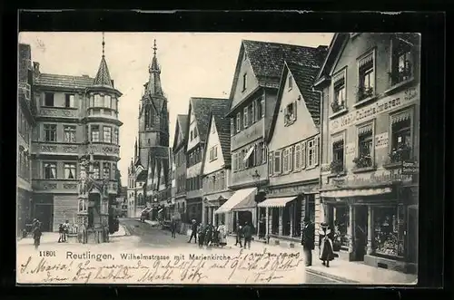 AK Reutlingen, Wilhelmstrasse mit Marienkirche und Geschäften