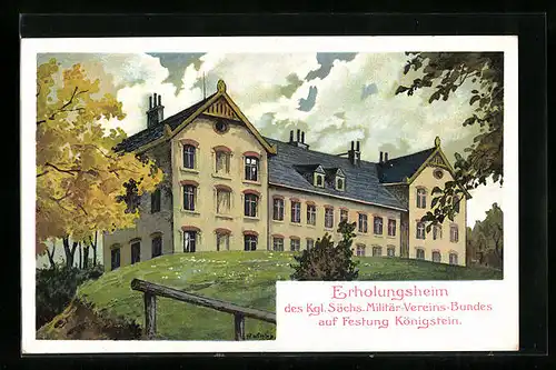 Künstler-AK Königstein, Erholungsheim des Kgl. Sächs. Militär-Vereins-Bundes auf Festung Königstein