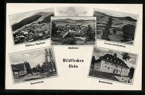 AK Wildflecken /Rhön, Ortsansicht, Kantinenstrasse, Kommandantur, Dammersfeld-Rückberg, Retzberg und Kippelbach