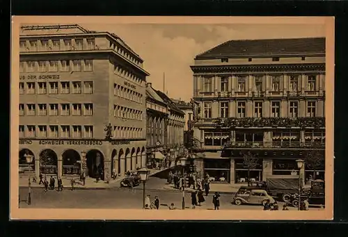 AK Berlin, Unter den Linden Ecke Friedrichstrasse mit Schweizer Verkehrsbüro