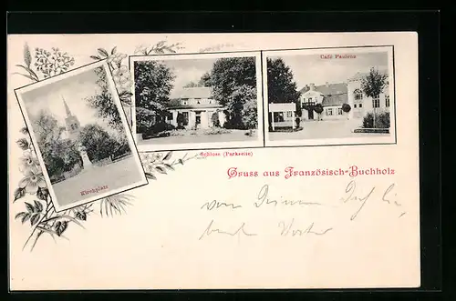 Passepartout-AK Französisch-Buchholz, Cafe Paulenz, Schloss und Kirchplatz