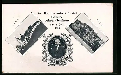 AK Erfurt, Jahrhundertfeier des Erfurter Lehrer-Seminars 1920, Gebäudeansichten 1820 u. 1920