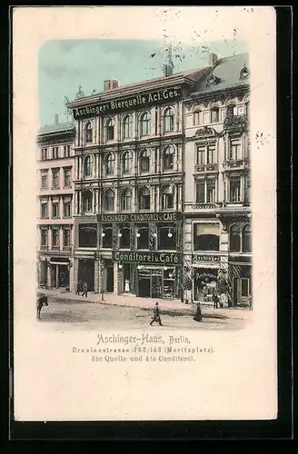AK Berlin-Kreuzberg, Konditorei u. Cafe Aschinger Haus, Oranienstrasse 145 /146, Moritzplatz