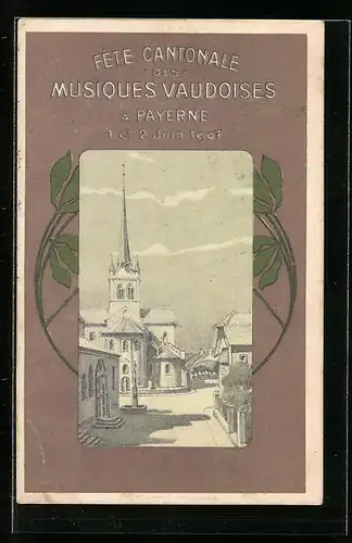 Künstler-AK Payerne, Fête Cantonale des Musiques Vaudoises 1907