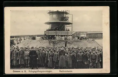 AK Crossen a. O., Kriegsgefangenenlager, Gefangene und Barbaraturm