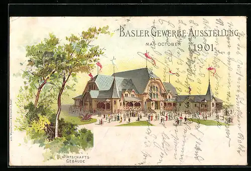 Lithographie Basel, Gewerbe-Ausstellung 1901, Wirtschaftsgebäude mit Besuchern