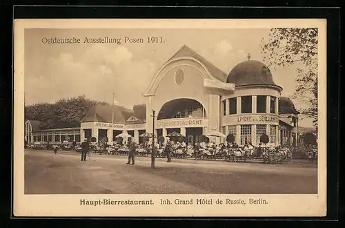 AK Posen, Ostdeutsche Ausstellung 1911, Haupt-Bierrestaurant des Berliner Grand Hotel de Russie mit Gästen