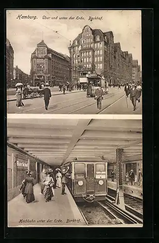 AK Hamburg, U-Bahn-Station Barkhof - Strassenansicht und Hochbahn unter der Erde