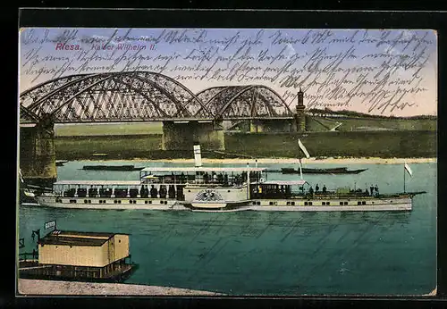 AK Riesa, Elbdampfer Kaiser-Wilhelm II mit Elbbrücke