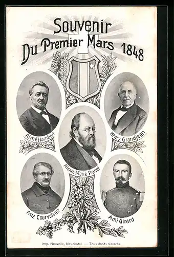 AK Schweiz, Souvenir du premier Mars 1848, Portraits Aimé Humbert, H. Grandjean, A. Girard, F. Courvoisier