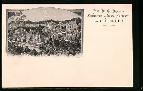 AK Bad Kissingen, Prof. Dr. C. Dapper`s Sanatorium Neues Kurhaus