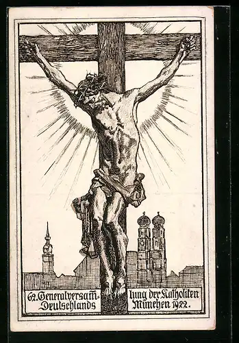 Künstler-AK München, Generalversammlung der Katholiken 1922, Gekreuzigter vor Stadtkulisse