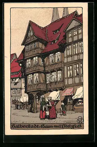 Steindruck-AK Halberstadt, Haus mit Stelzfuss, Eimerträgerin