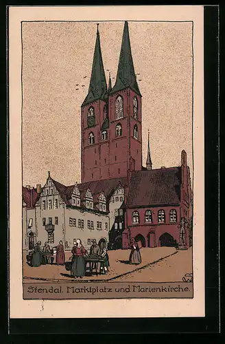 Steindruck-AK Stendal, Marktplatz und Marienkirche, Marktfrauen